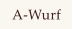 A-Wurf